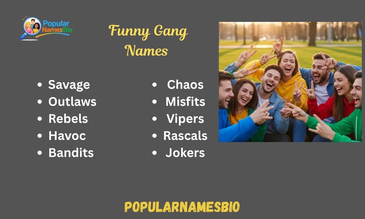 510+ Funny Gang Names Dirty & Unique For Boys, Girls & Friends (1)