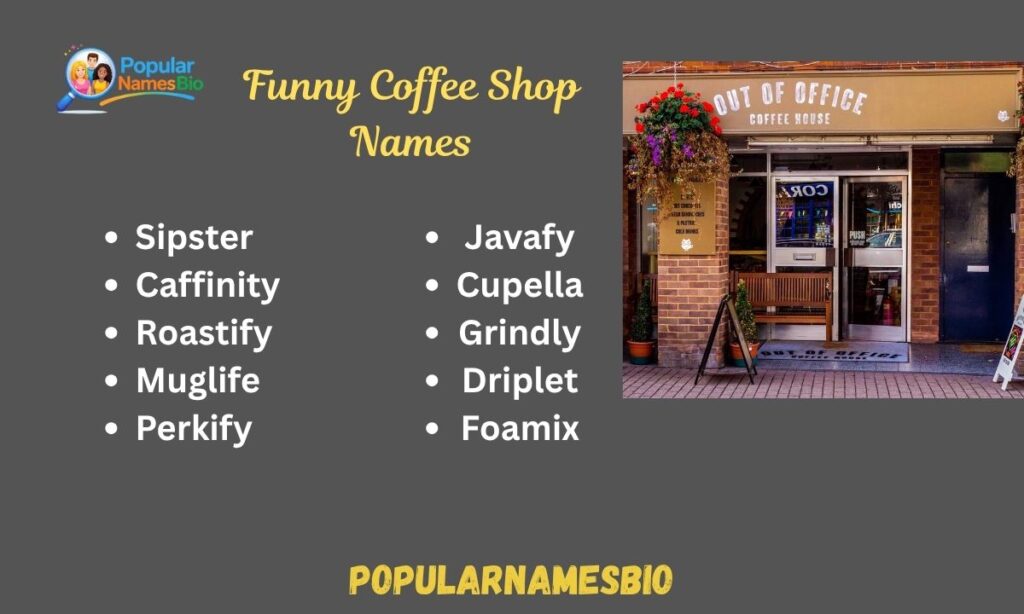 Funny Coffee Shop Names
